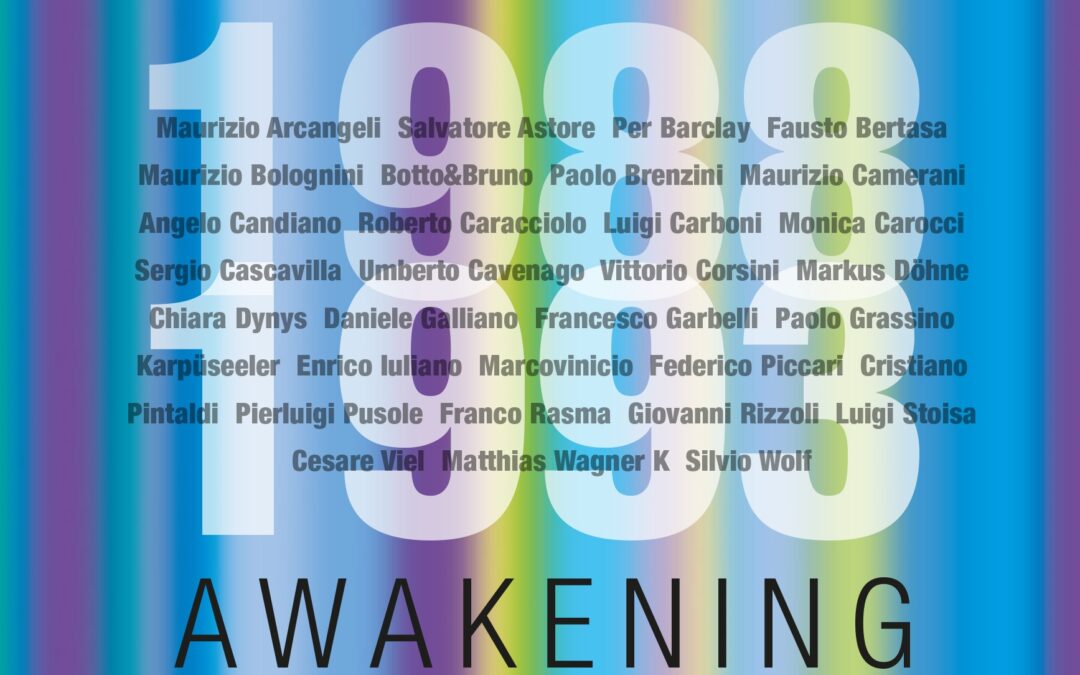 AWAKENING (1988-1993)
