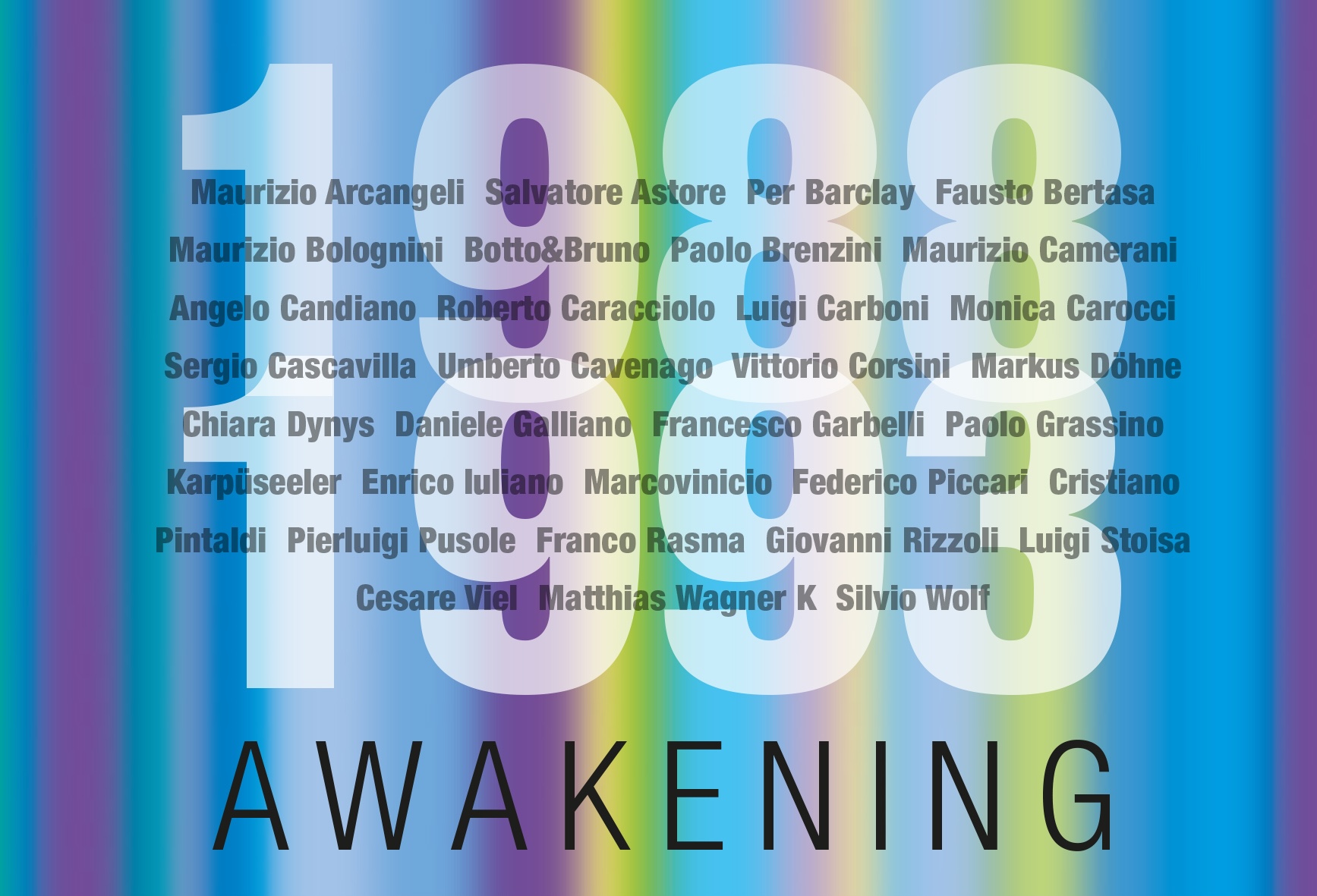 AWAKENING (1988-1993)